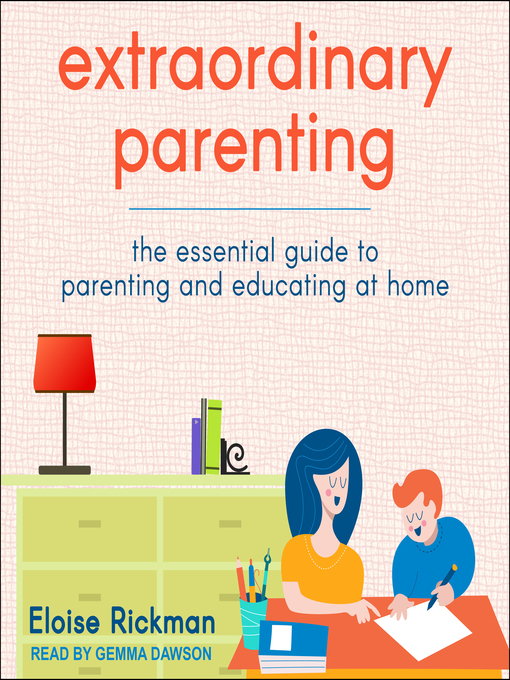 Title details for Extraordinary Parenting by Eloise Rickman - Available